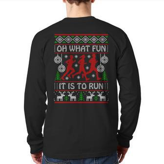 Running Ugly Christmas Oh What Fun It Is To Run Ugly Back Print Long Sleeve T-shirt - Thegiftio UK