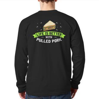 Sandwich Lover For Pulled Pork Lover And Fast-Food Back Print Long Sleeve T-shirt | Mazezy DE