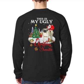Santa Riding Pug This Is My Ugly Christmas Sweater Back Print Long Sleeve T-shirt - Monsterry