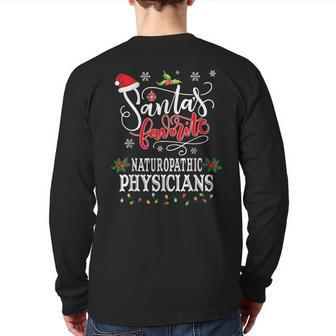 Santa's Favorite Naturopathic Physicians Christmas Party Back Print Long Sleeve T-shirt | Mazezy