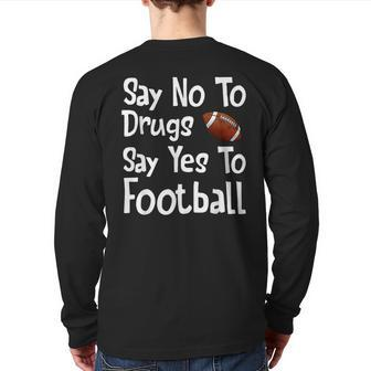Say No To Drugs Say Yes To Football Red Ribbon Week Back Print Long Sleeve T-shirt - Seseable