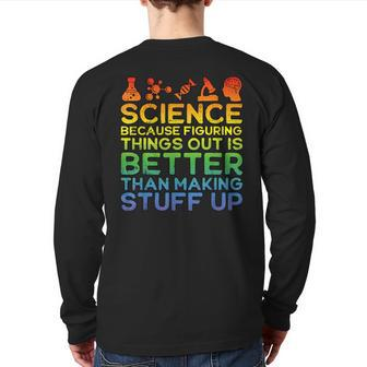 Science Lover Science Student Chemistry Science Back Print Long Sleeve T-shirt - Seseable