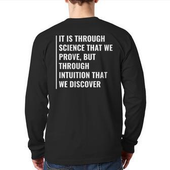 Science Prove Intuition Discover Intuition Quote Back Print Long Sleeve T-shirt | Mazezy