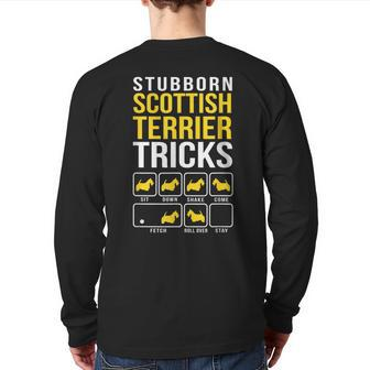 Scottish Terrier Stubborn Tricks Back Print Long Sleeve T-shirt | Mazezy