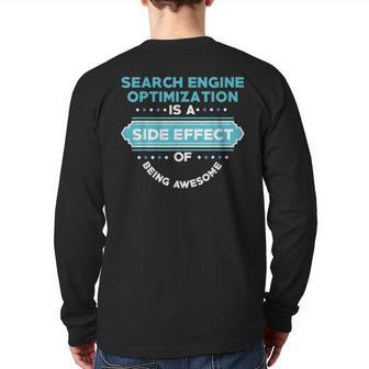Search Engine Optimization Side Effect Back Print Long Sleeve T-shirt | Mazezy