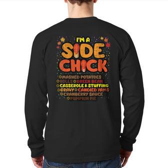 Im A Side Chick Thanksgiving Day Turkey Leg Autumn Back Print Long Sleeve T-shirt - Monsterry AU