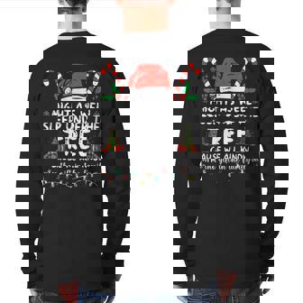 Might As Well Sleep Under The Tree Cause We All Know Back Print Long Sleeve T-shirt | Mazezy