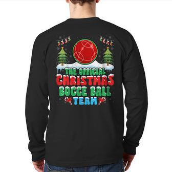 Snow Christmas Bocce Ball Team Bocce Ball Lover Xmas Back Print Long Sleeve T-shirt | Mazezy