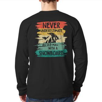 Snowboarding Never Underestimate An Old Man With A Snowboard Back Print Long Sleeve T-shirt - Seseable