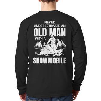 Snowmobile Never Underestimate With An Oldman Winter Sports Back Print Long Sleeve T-shirt - Seseable
