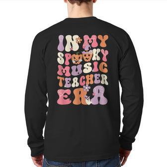 In My Spooky Music Teacher Era Ghost Halloween Teacher's Day Back Print Long Sleeve T-shirt - Thegiftio UK