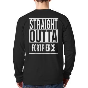 Straight Outta Fort Pierce Back Print Long Sleeve T-shirt | Mazezy DE