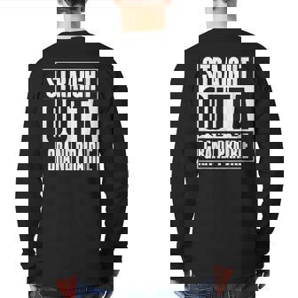 Straight Outta Grand Prairie Back Print Long Sleeve T-shirt | Mazezy