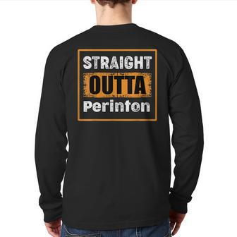 Straight Outta Perinton New York Usa Retro Distressed Humor Back Print Long Sleeve T-shirt | Mazezy