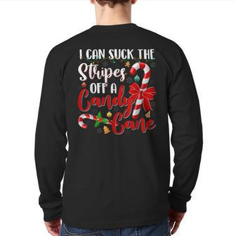 I Can Suck The Stripes Off A Candy Cane Christmas Naughty Back Print Long Sleeve T-shirt - Thegiftio UK