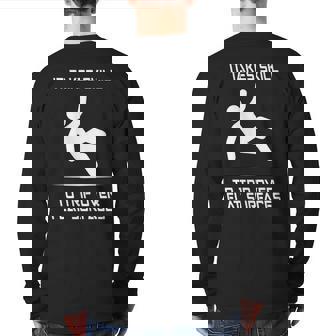 It Takes Skill To Trip Over Flat Surfaces Back Print Long Sleeve T-shirt | Mazezy