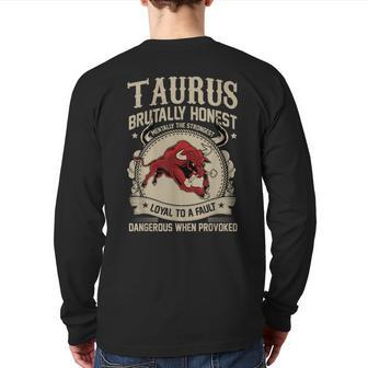 Taurus Bull Loyal To A Fault Back Print Long Sleeve T-shirt | Mazezy