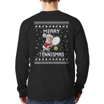 Tennis Ugly Christmas Sweater For Tennis Lovers Back Print Long Sleeve T-shirt - Monsterry CA