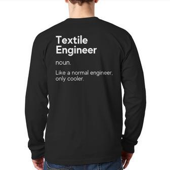 Textile Engineer Definition Engineer Definition Back Print Long Sleeve T-shirt | Mazezy