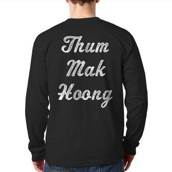 Thum Mak Hoong Laos Thai Papaya Salad Back Print Long Sleeve T-shirt | Mazezy UK