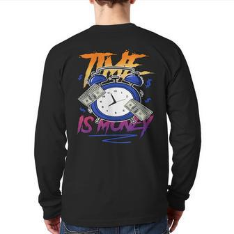 Time Is Money Drip Max 1 Los Angeles Matching Back Print Long Sleeve T-shirt | Mazezy