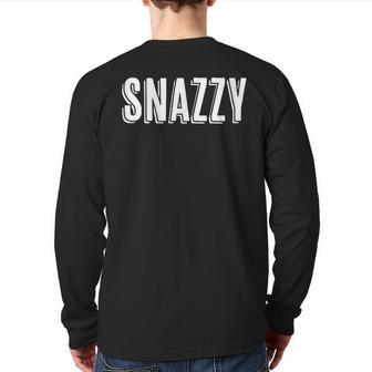 Top That Says Snazzy On It Graphic Back Print Long Sleeve T-shirt | Mazezy UK