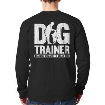 Training Animal Behaviorist Dog Trainer Back Print Long Sleeve T-shirt | Mazezy