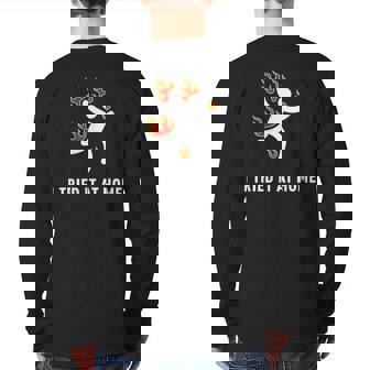 I Tried It At Home Geek Nerd It Admin Science Back Print Long Sleeve T-shirt | Mazezy