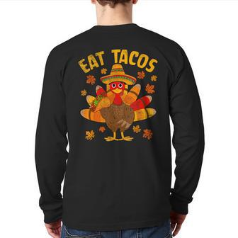 Turkey Eat Tacos Mexican Sombrero Thanksgiving Family Back Print Long Sleeve T-shirt - Seseable