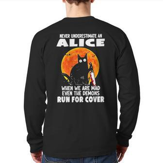 Never Underestimate An Alice When We Are Mad Even Back Print Long Sleeve T-shirt - Seseable