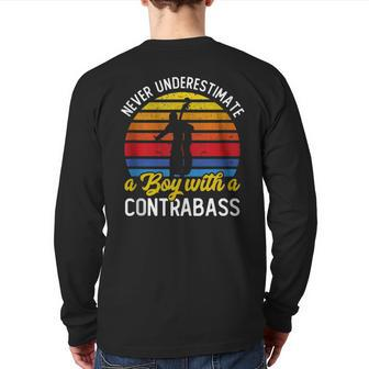 Never Underestimate A Boy With A Contrabass Double Bass Back Print Long Sleeve T-shirt | Mazezy