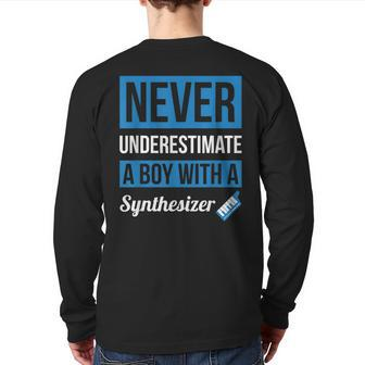 Never Underestimate A Boy With A Synthesizer Back Print Long Sleeve T-shirt - Monsterry DE