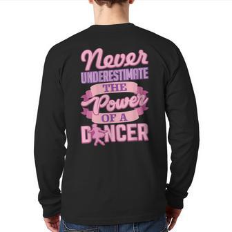 Never Underestimate A Dancer Cute Ballerina Dancer Back Print Long Sleeve T-shirt - Seseable