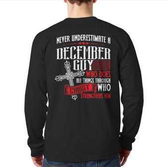 Never Underestimate A December Guy Back Print Long Sleeve T-shirt - Seseable