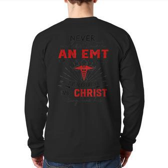 Never Underestimate A Emt Who Does All Things God Team Back Print Long Sleeve T-shirt - Seseable