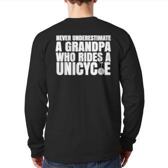 Never Underestimate A Grandpa Who Rides A Unicycle T Back Print Long Sleeve T-shirt - Seseable