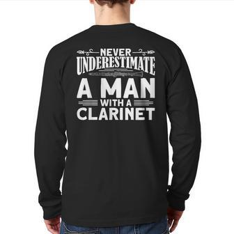 Never Underestimate A Man With A Clarinet Instrument Back Print Long Sleeve T-shirt - Thegiftio UK
