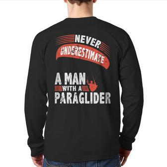 Never Underestimate Man Paraglider Parachute Back Print Long Sleeve T-shirt - Thegiftio UK