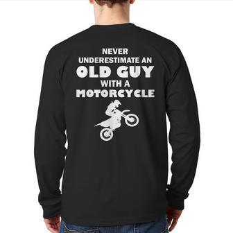 Never Underestimate An Old Guy On A Motorcycle Bike Back Print Long Sleeve T-shirt - Seseable
