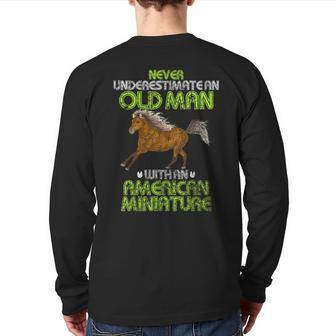 Never Underestimate An Old Man With An American Miniature Back Print Long Sleeve T-shirt - Monsterry