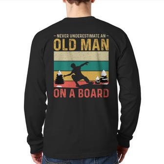 Never Underestimate An Old Man On A Board Retro Back Print Long Sleeve T-shirt - Seseable