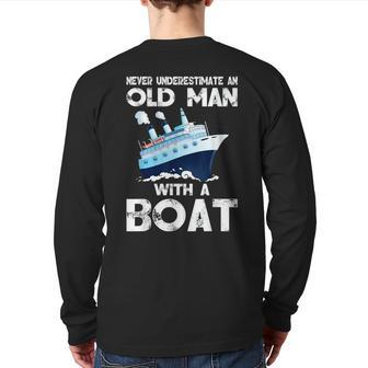 Never Underestimate An Old Man With A Boat Fishermen Back Print Long Sleeve T-shirt | Mazezy