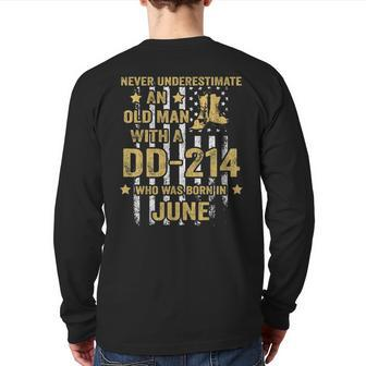 Never Underestimate An Old Man With A Dd-214 June Back Print Long Sleeve T-shirt - Seseable