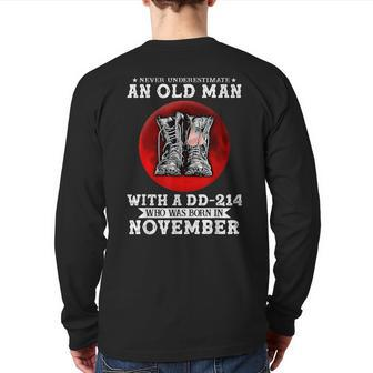 Never Underestimate An Old Man With A Dd-214 In November Back Print Long Sleeve T-shirt - Seseable