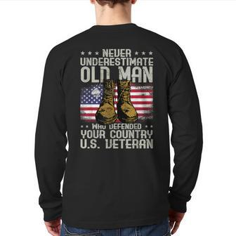 Never Underestimate Old Man Who Defended Your Country US Back Print Long Sleeve T-shirt | Mazezy