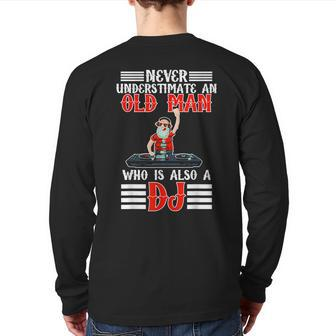 Never Underestimate An Old Man Who Is Also A Dj Disco Party Back Print Long Sleeve T-shirt - Seseable