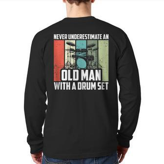 Never Underestimate An Old Man With A Drum Set Retro Drummer Back Print Long Sleeve T-shirt - Seseable