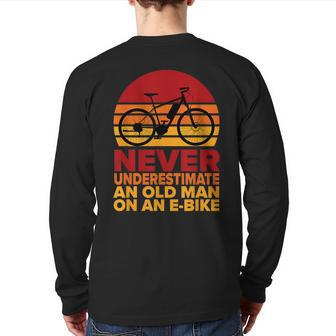 Never Underestimate An Old Man On An E-Bike Vintage Back Print Long Sleeve T-shirt | Mazezy UK