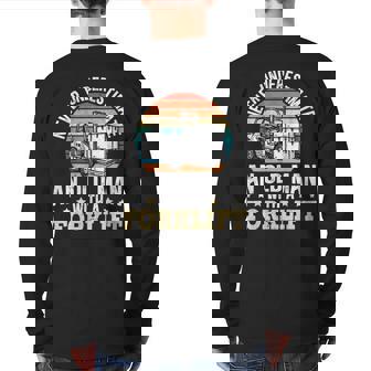 Never Underestimate An Old Man With A Forklift Operator Back Print Long Sleeve T-shirt | Mazezy