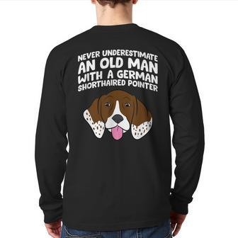 Never Underestimate An Old Man With A German Shorthair Dog Back Print Long Sleeve T-shirt - Thegiftio UK